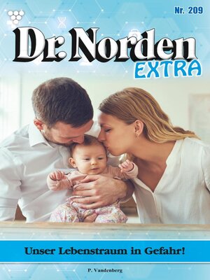 cover image of Dr. Norden Extra 209 – Arztroman